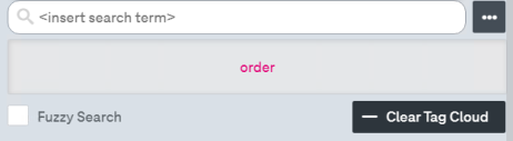 Recentrly used search terms panel with entries that represent recently used search terms differing in size, where larger entries were used more often, and a button below labelled "clear tag cloud" to remove these.