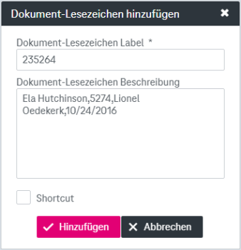 Dokumentlesezeichenerstellungsdialog mit folgenden anzupassenden Feldern: Dokumentlesezeichenbeschriftung und Dokumentlesezeichenbeschreibung г nd die Box "Shortcut" sowie Schaltflächen Hinzufügen und Abbrechen unten