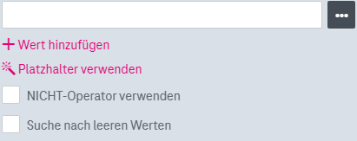 Suchfeld mit zusätzlichen Optionen darunter "Wert hinzufügen", "Platzhalter verwenden", "NICHT-Operator verwenden", "Suche nach leeren Werten". 