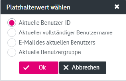Dialog zum Auswählen eines Platzhalters für ein Zeichenfolgenattribut mit der ausgewählten Option "Aktueller Benutzer-ID"
