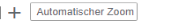 Zoomstufe mit Plus- und Minustasten und Feld mit Optionen zum Ändern 