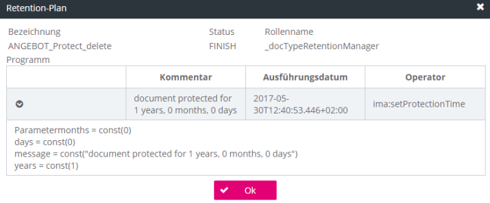Retention-Plan Details mit Bezeichnung, Status, Rollenname, gefolgt von Ablaufdetails (Programm) bestehend aus Kommentar, Ausführungsdatum, Operator und Parametern; OK Button ganz unten