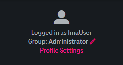 Information with username "Logged in as imaUser" and assigned user group  on top with link "Profile Settings" below