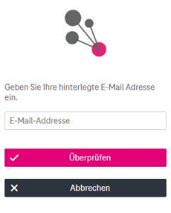 Eingabefeld für E-Mail Adresse mit Buttons darunter zum Überprüfen oder Abbrechen
