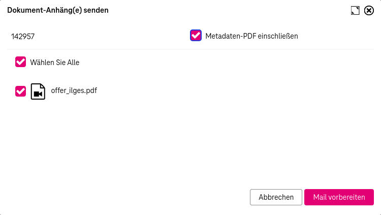 Ansicht von Dokumentanhängen, die über Kontrollkästchen ausgewählt werden können, optional inklusive Metadaten und Schaltflächen im unteren Bereich, um E-Mails vorzubereiten oder abzubrechen