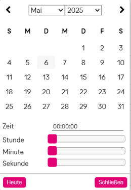 Kalender, bei dem im oberen Bereich Monat, Jahr und ein Tag des Monats ausgewählt werden kann, und zusätzlich im unteren Bereich Stunde, Minute und Sekunde eingestellt werden können, oder auch das aktuelle Datum per Button gesetzt werden kann.