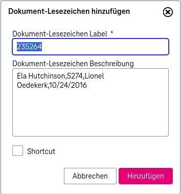Dokumentlesezeichenerstellungsdialog mit folgenden anzupassenden Feldern: Dokumentlesezeichenbeschriftung und Dokumentlesezeichenbeschreibung г nd die Box "Shortcut" sowie Schaltflächen Hinzufügen und Abbrechen unten