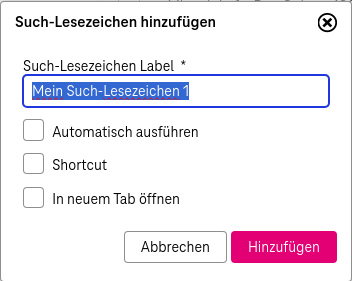 Dialogfeld zum Hinzufügen eines Suchlesezeichens mit Feld zur Eingabe des Namens und Feldern für "Shortcut" und "Automatisch ausführen"