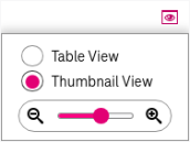 Expanded change view menu woth Options Table view and thumbnail view and the glider to change the scale of the thumbnails