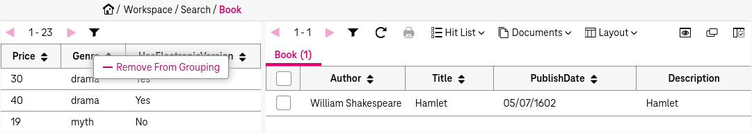 Hit list with search results and panel in the left side of the window with the search results grouped by the attributes arranged in the list and the button to Remove the attribute from grouping