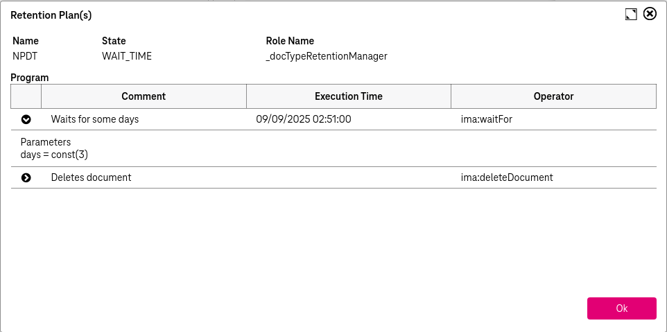 Retention plan details including name, state, role name followed by program details below consisting of operators with comment, execution time,  name and parameters; OK button in the bottom